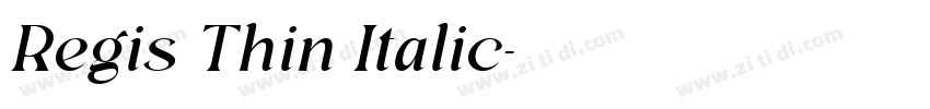 Regis Thin Italic字体转换